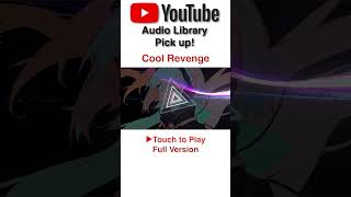 【short】Cool Revenge【YouTube Audio Library Pick up】 [upl. by Trudey]