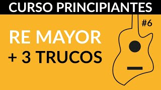 ALUCINANTES Secretos para tocar un Re mayor en guitarra y sonar a PRO ⚠️ Atención Principiantes [upl. by Ynohtnaleahcim]