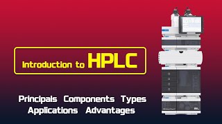 Introduction to HPLC What is HighPerformance Liquid Chromatography [upl. by Hamo388]