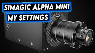 My Simagic Alpha Mini Wheelbase Settings [upl. by Einre]