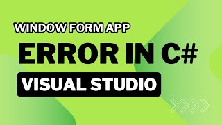 You Wont Believe the EASIEST Way to Fix Window Form App Errors in Visual Studio [upl. by Tiffanie]