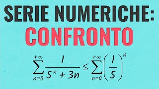 CRITERIO del CONFRONTO per le Serie Numeriche Esercizi Svolti [upl. by Jacenta]