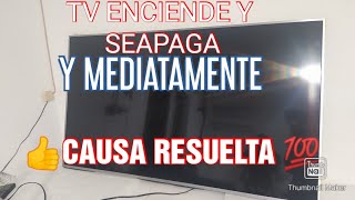 TV LG ENCIENDE Y SEAPAGA FALLA RESUELTA Y MUY FACIL Y SEGURA DIAGNÓSTICO Y SOLUCIÓN [upl. by Cerf]