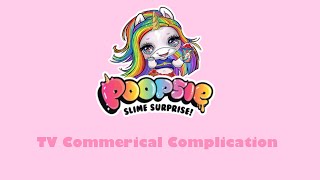 All Poopsie Slime Surprise TV Commercials Complication [upl. by Joice458]