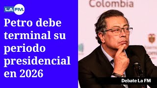 quotPetro debe terminar su periodo presidencial en 2026quot Luis Carlos Vélez [upl. by Iana252]