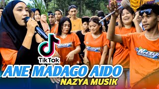 ANE MADAGO AIDO VERSI COVER NAZYA MUSIK DANGDUT JALANAN LOMBOK  MITRA AZYA [upl. by Nairret]