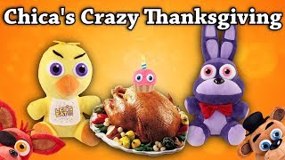 Freddy Fazbear and Friends quotChicas Crazy Thanksgivingquot [upl. by Arretak]