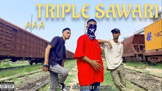 Triple A  TRIPLE SAWARI Official Music Video [upl. by Wier]