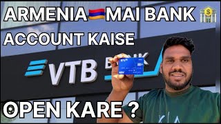 HOW TO OPEN BANK 🏦ACCOUNT IN ARMENIA🇦🇲 DO WATCH THE FULL VLOG 👦🏻 varmahub 🚩 [upl. by Polash]