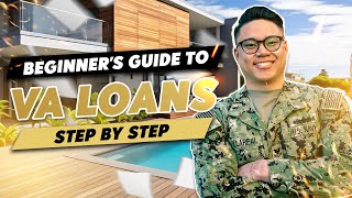 A Beginners Guide To VA Loans 2024  Step by Step Full Guide  Military Edition [upl. by Eseeryt]