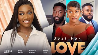 JUST FOR LOVE New Movie Chinenye Nnebe Faith Duke Anthony Woode 2024 Nigerian Romantic Movie [upl. by Meehaf849]