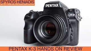 Pentax K3 Hands on Review [upl. by Lucienne]