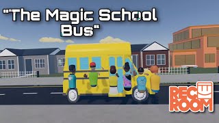 The Magic School Bus Intro Rec Room Recreation Music Video rrmv22 [upl. by Eneliak]