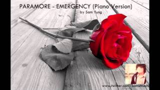 Emergency  Live Intro  Paramore Piano Version  by Sam Yung [upl. by Reivazx]