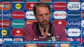 Finale Euro2024  AngleterreEspagne  quotNous devons être très bien organisésquot  Gareth Southgate [upl. by Gnak]