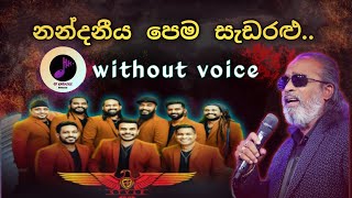 Nandaneeya Pem Sada Ralu Karaoke With Lyrics [upl. by Kacie]