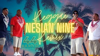 “Beautiful” Nesian Nine x 44Bangin Reggae Remix RockEZ NesianNine [upl. by Rissa]