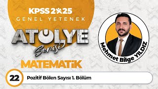 22  Pozitif Bölen Sayısı 1 Bölüm  Mehmet Bilge YILDIZ [upl. by Gracie]