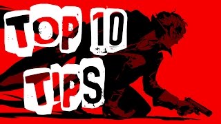 Persona 5 Top 10 Tips [upl. by Marb]