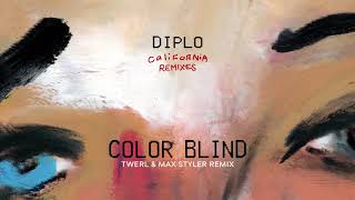 Diplo  Color Blind feat Lil Xan TWERL amp Max Styler Remix Official Audio [upl. by Silecara580]