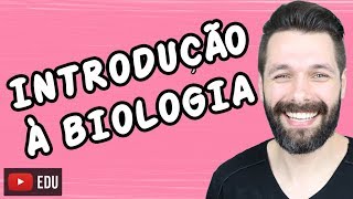 INTRODUÇÃO À BIOLOGIA  Biologia com Samuel Cunha [upl. by Dnalyar280]