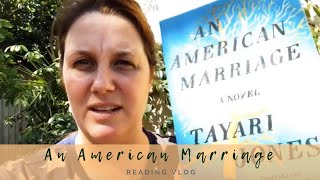 An American Marriage by Tayari Jones READING VLOG [upl. by Hauck]