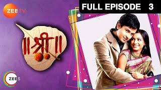 Shree  Full Ep  3  Shree Hari Kangna Nikki Saptarishi Patil Bai Naveli Narrotam  Zee TV [upl. by Allebara707]