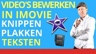 👉★UITLEG IMOVIE NEDERLANDS★VIDEOS BEWERKEN IN IMOVIE 2020 VIDEO KNIPPEN MET IMOVIES 👈 [upl. by Rockie200]