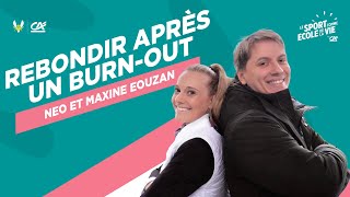 Rebondir après un burnout  LE REBOND avec Maxine Eouzan et Neo [upl. by Prendergast]