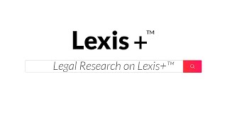 Legal Research on Lexis™ [upl. by Morris]