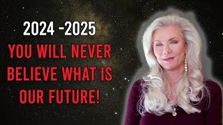 2024 2025 You will NEVER BELIEVE WHAT IS OUR FUTURE [upl. by Alleyn383]