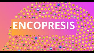 Understanding Encopresis Causes Symptoms and Treatments [upl. by Dyke]