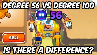 Degree 56 Vs Degree 100 Engineer Monkey Paragon BTD6 [upl. by Dede]