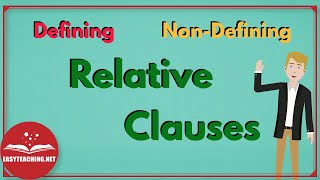 Relative Clauses Defining amp NonDefining  EasyTeaching [upl. by Annaitsirhc]