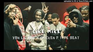 FREE YBN LIL BRO TYPE BEAT quot LIKE MIKE quot [upl. by Eletnahs]