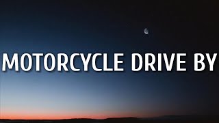 Zach Bryan  Motorcycle Drive By Lyrics [upl. by Rento]