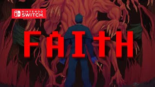 FAITH The Unholy Trinity Gameplay Nintendo Switch [upl. by Ardnala181]