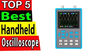 Best Handheld Oscilloscope Review 2025 TOP 5 [upl. by Bloomer791]