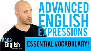 5 English Expressions YOU NEED TO KNOW  Advanced English Vocabulary [upl. by Arny]