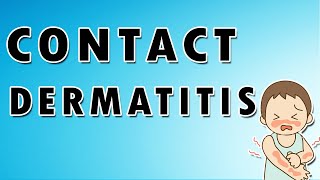 Contact Dermatitis Causes Types Symptoms Treatment Prevention  contact eczema [upl. by Budworth98]