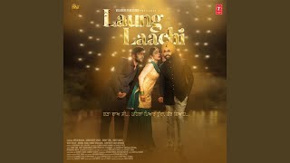 Laung Laachi Title Track Male Version [upl. by Fisa]