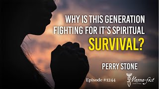 Why is This Generation Fighting for its Spiritual Survival  Episode 1244  Perry Stone [upl. by Hgeilhsa205]