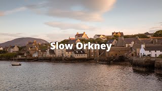 Slow Orkney  Stromness [upl. by Annoyed]