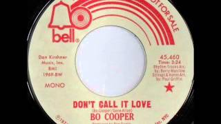 Bo Cooper  Dont Call It Love [upl. by Hobbie]