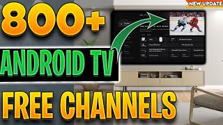 🔴NEW ANDROID TV UPDATE 800 CHANNELS ADDED [upl. by Narej783]