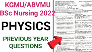 BSc Nursing Entrance Exam Question Papers  KGMUABVMU BSc Nursing Physics Questions 2022 [upl. by Gaw235]