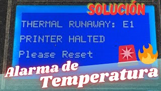 ✨SOLUCIÓN Thermal Runaway E1  Printer Halted [upl. by Enellek618]