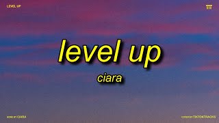 Ciara  Level Up Lyrics  level up challenge [upl. by Johnnie]