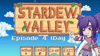 Stardew Valley Lets Play Episode 4 Days 67 [upl. by Leamiba]