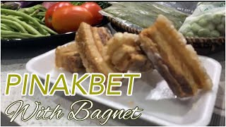 PINAKBET with Bagnet  AUTHENTIC ILOCANO PINAKBET  ilocanopinakbetwithbagnet pinakbetilocos [upl. by Anyr]